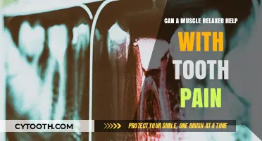 Muscle Relaxers for Tooth Pain: Effective Relief or Not?