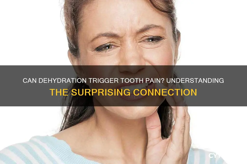 does dehydration cause tooth pain