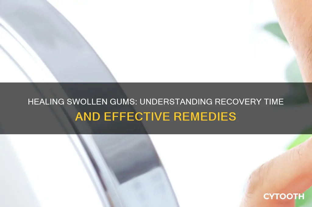 how long does it take swollen gums to heal