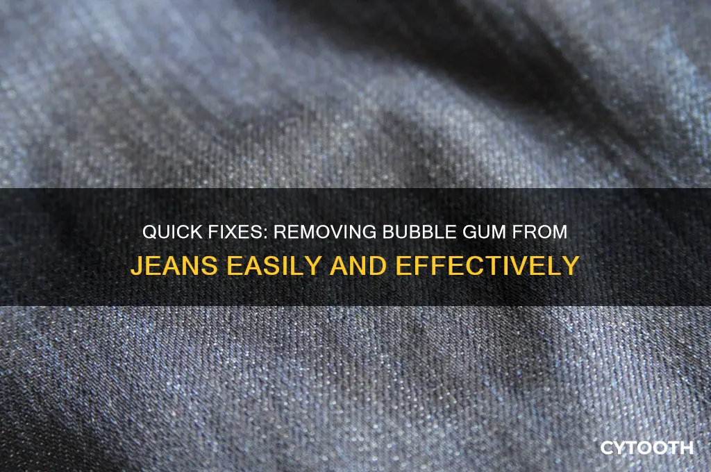 how to remove bubble gum from jeans