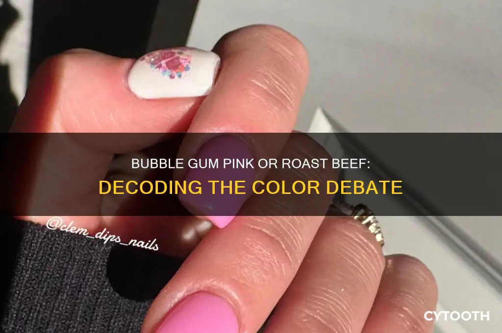 is it bubble gum pink or roast beef