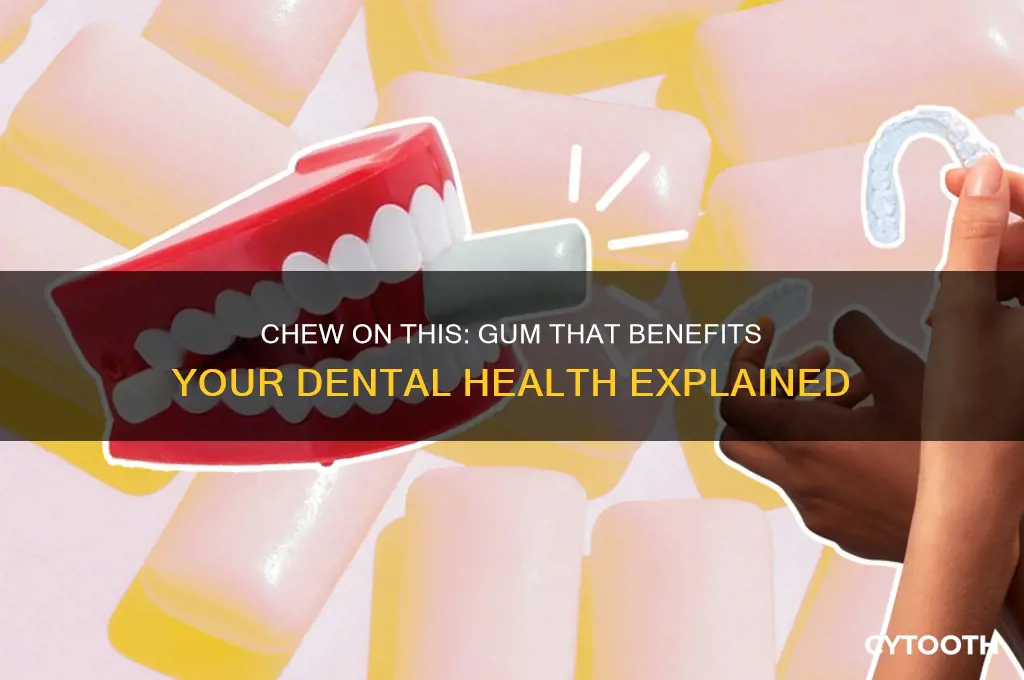 is there gum that is good for your teeth