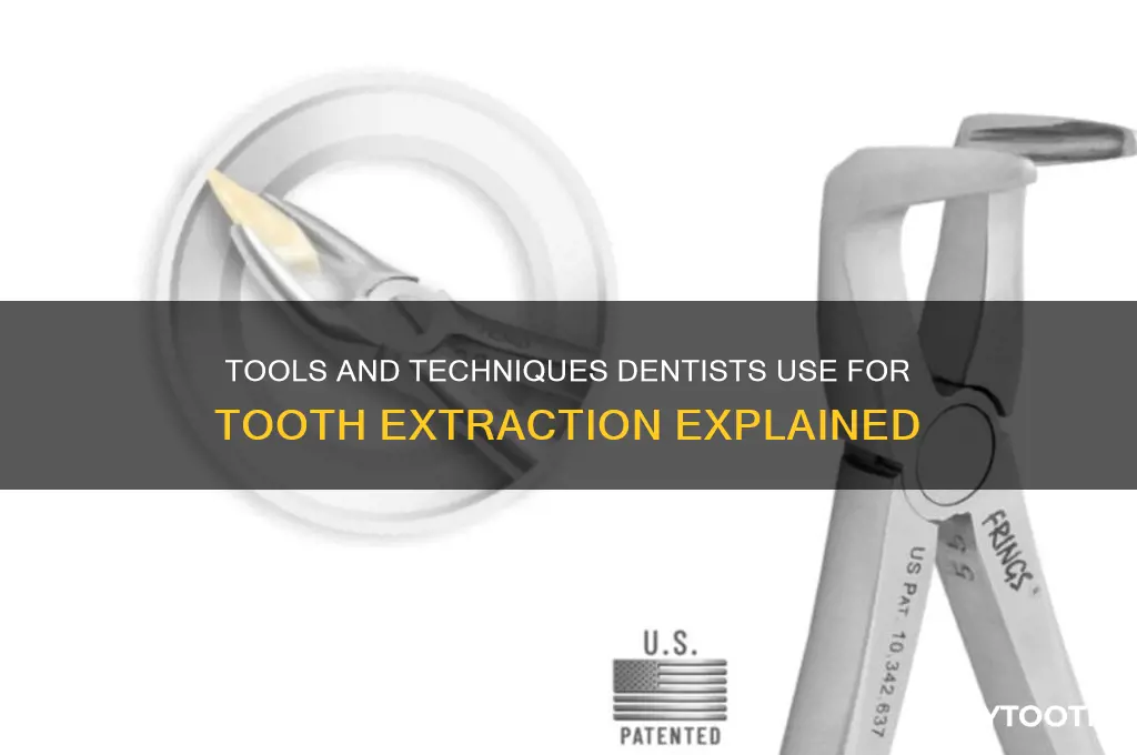 what do dentist use to pull a tooth