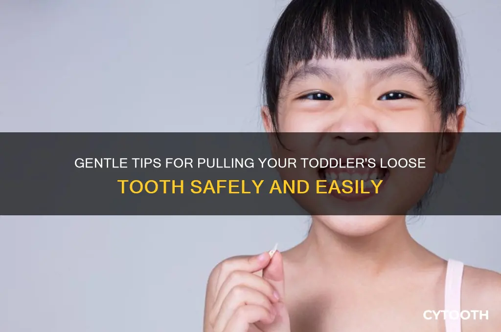 what do i need to pull toddlers tooth